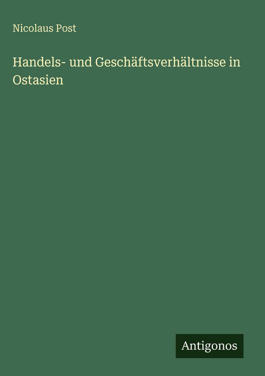 Produktbild: Handels- und Gesch&auml;ftsverh&auml;ltnisse in Ostasien
