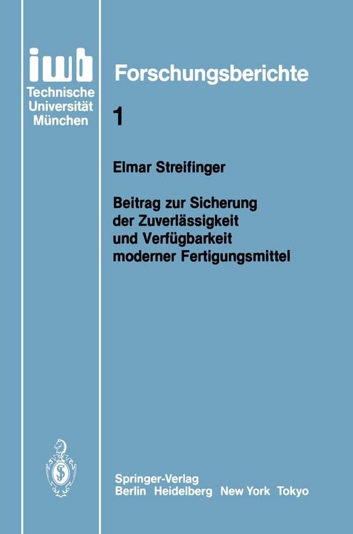 Produktbild: Beitrag zur Sicherung der Zuverl&auml;ssigkeit und Verf&uuml;gbarkeit moderner Fertigungsmittel