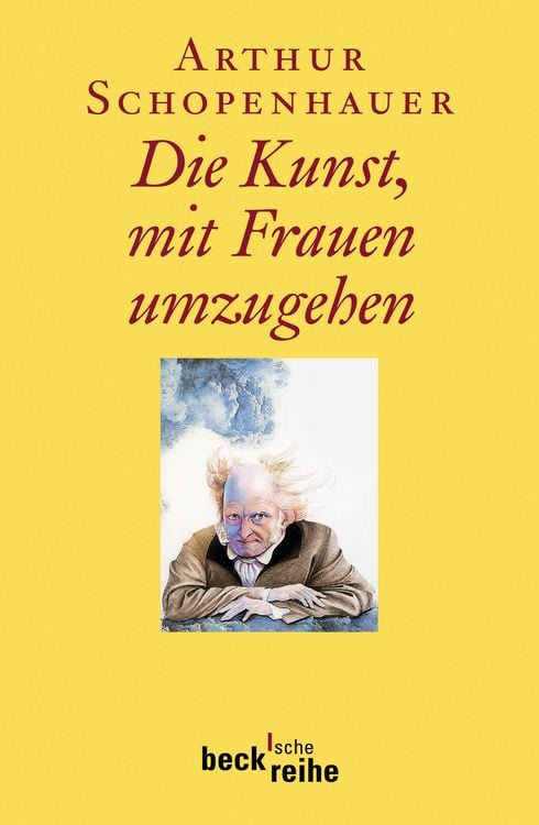 Produktbild: Beck'sche Reihe / Die Kunst, mit Frauen umzugehen