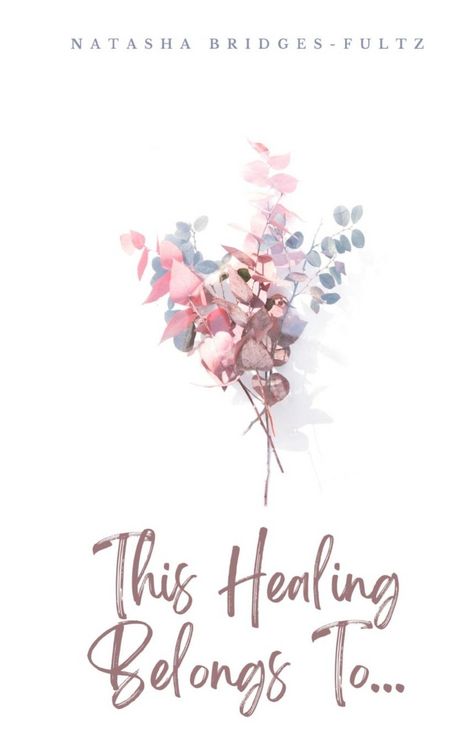 Produktbild: This Healing Belongs To...