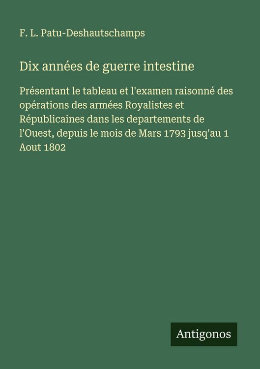 Produktbild: Dix ann&eacute;es de guerre intestine