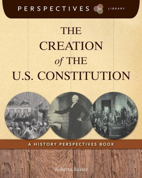 Produktbild: The Creation of the U.S. Constitution