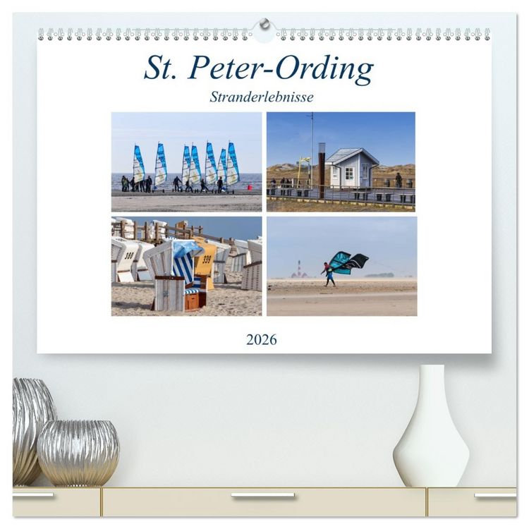 Produktbild: St. Peter-Ording Stranderlebnisse (hochwertiger Premium Wandkalender 2026 DIN A2 quer), Kunstdruck in Hochglanz