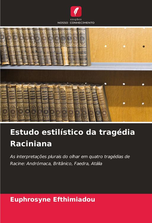 Produktbild: Estudo estil&iacute;stico da trag&eacute;dia Raciniana