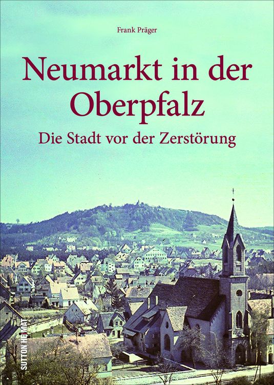 Produktbild: Neumarkt in der Oberpfalz
