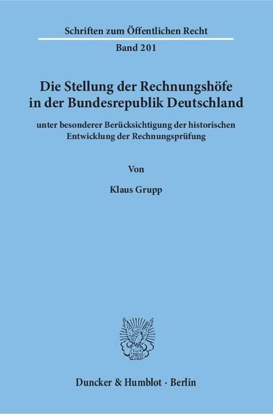 Produktbild: Die Stellung der Rechnungsh&ouml;fe in der Bundesrepublik Deutschland