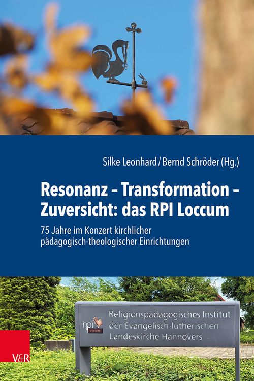 Produktbild: Resonanz &ndash; Transformation &ndash; Zuversicht: das RPI Loccum