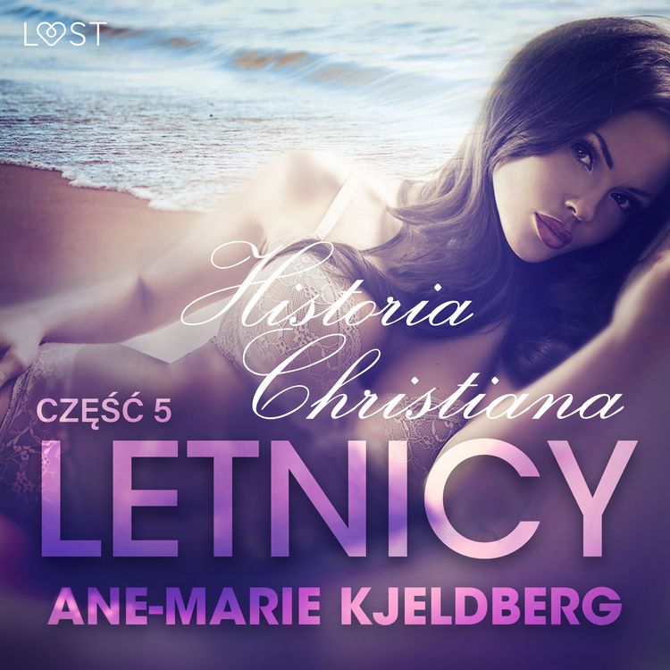 Produktbild: Letnicy 5: Historia Christiana - opowiadanie erotyczne