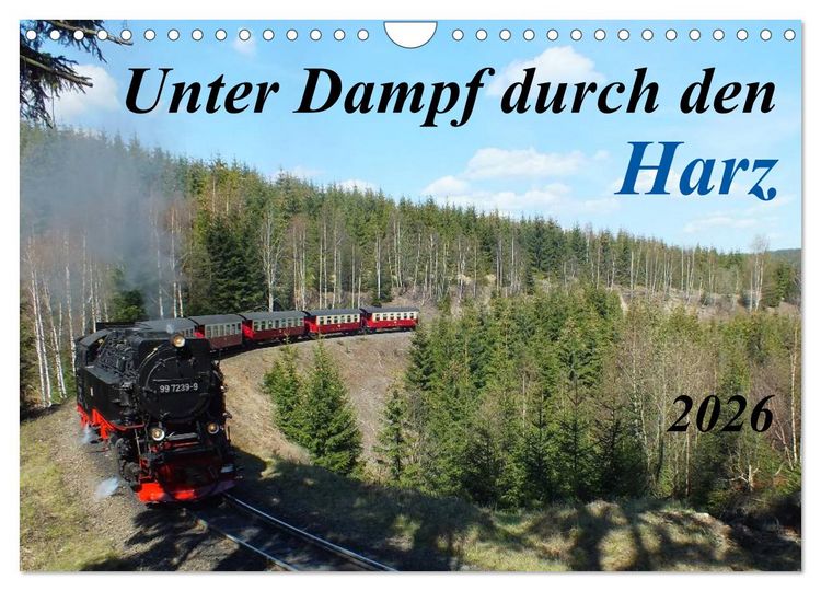 Produktbild: Unter Dampf durch den Harz (Wandkalender 2026 DIN A4 quer), CALVENDO Monatskalender