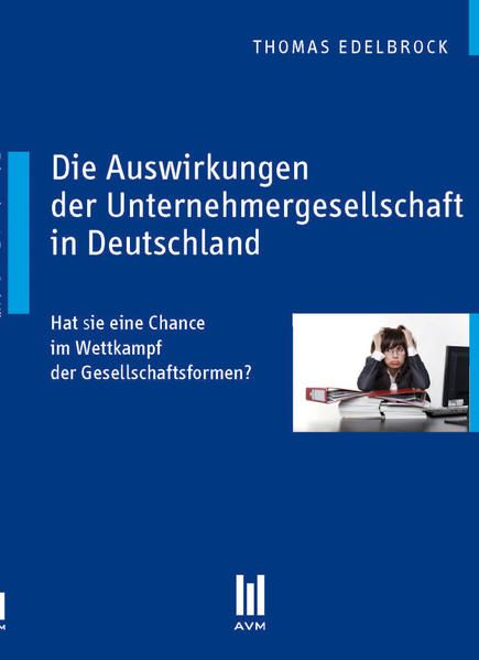 Produktbild: Die Auswirkungen der Unternehmergesellschaft in Deutschland