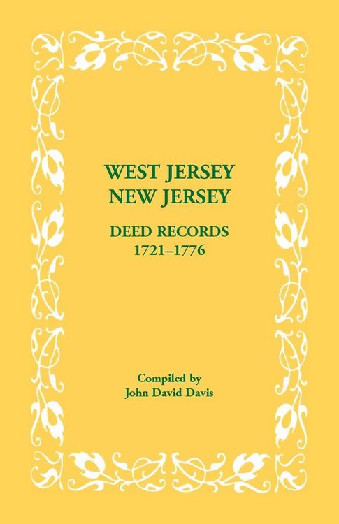 Produktbild: West Jersey, New Jersey Deed Records, 1721-1776