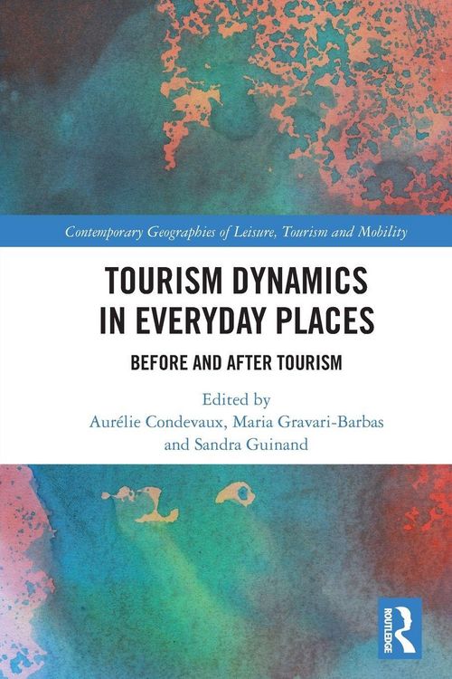 Produktbild: Tourism Dynamics in Everyday Places