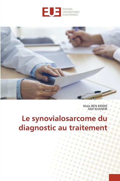 Produktbild: Le synovialosarcome du diagnostic au traitement