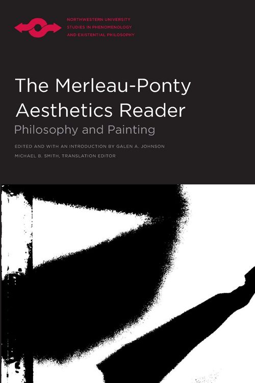 Produktbild: The Merleau-Ponty Aesthetics Reader: Philosophy and Painting