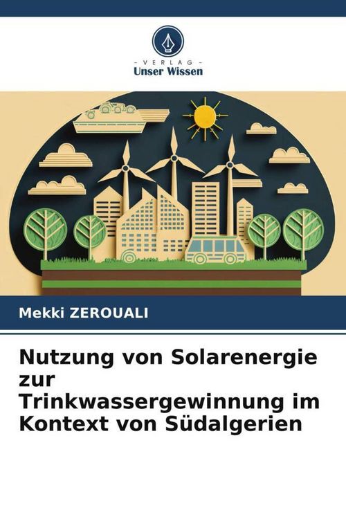 Produktbild: Zerouali, M: Nutzung von Solarenergie zur Trinkwassergewinnu