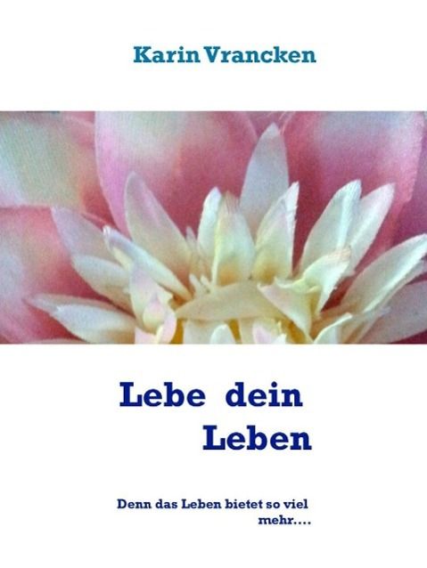 Produktbild: Lebe und Liebe dein Leben