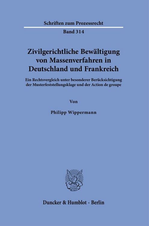 Produktbild: Zivilgerichtliche Bew&auml;ltigung von Massenverfahren in Deutschland und Frankreich