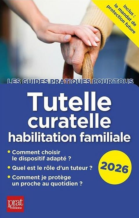 Produktbild: Tutelle, Curatelle, Habilitation Familiale (Edition 2026)