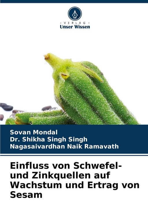 Produktbild: Einfluss von Schwefel- und Zinkquellen auf Wachstum und Ertrag von Sesam