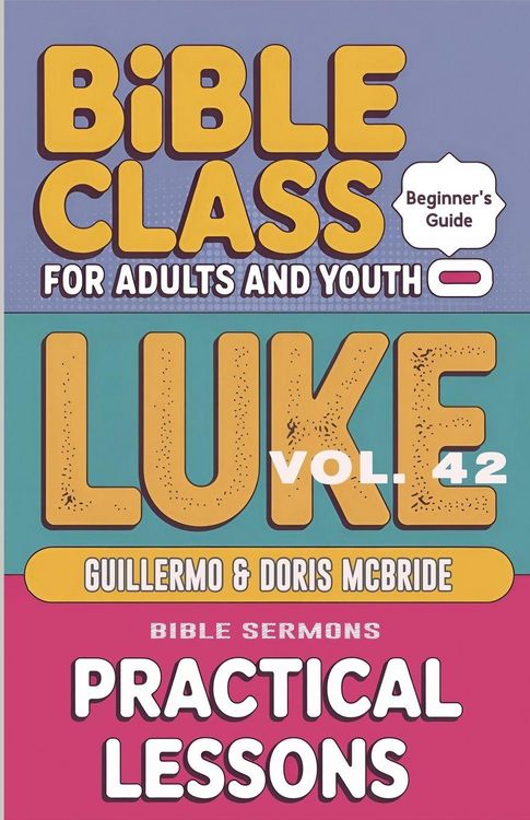 Produktbild: Bible Class for Adults and Youth - Beginner's Guide - Luke