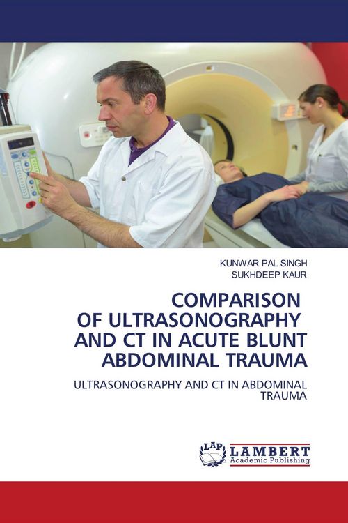 Produktbild: Comparison Of Ultrasonography and Ct in Acute Blunt Abdominal Trauma