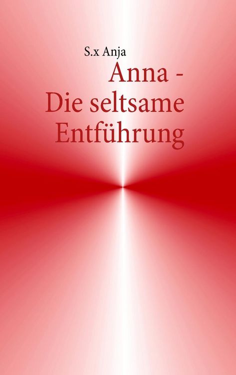 Produktbild: Anna - Die seltsame Entf&uuml;hrung