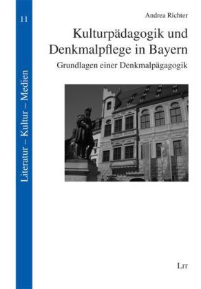 Produktbild: Richter, A: Kulturp&auml;dagogik und Denkmalpflege in Bayern