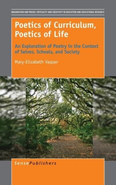 Produktbild: Poetics of Curriculum, Poetics of Life