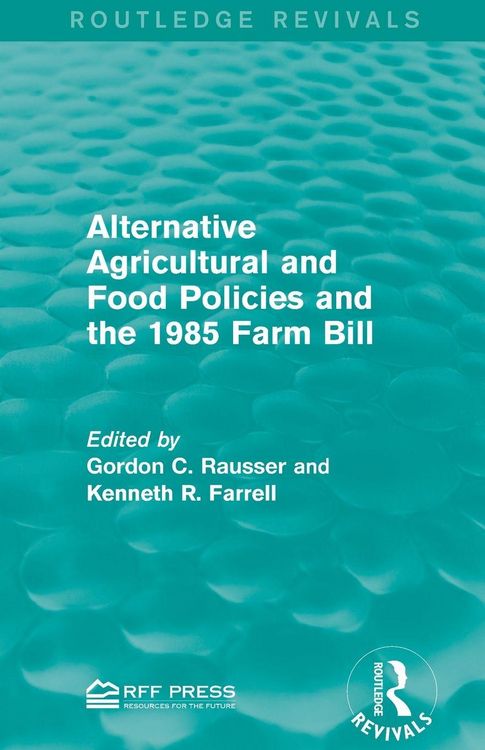 Produktbild: Alternative Agricultural and Food Policies and the 1985 Farm Bill