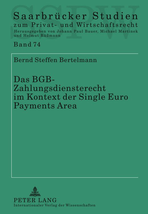 Produktbild: Das BGB-Zahlungsdiensterecht im Kontext der Single Euro Payments Area