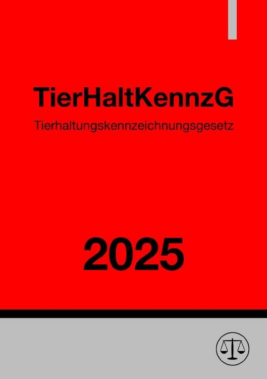 Produktbild: Tierhaltungskennzeichnungsgesetz - TierHaltKennzG 2025