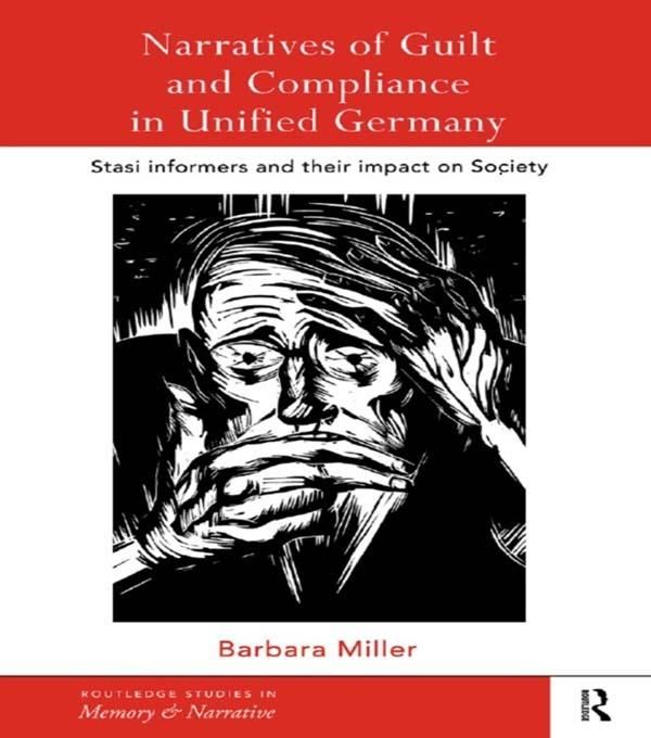 Produktbild: Narratives of Guilt and Compliance in Unified Germany