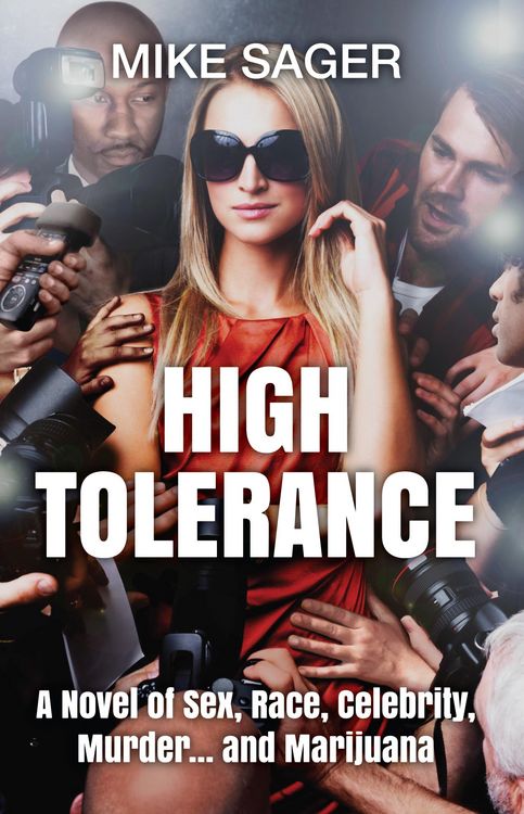 Produktbild: High Tolerance: A Novel of Sex, Race, Celebrity, Murder... and Marijuana