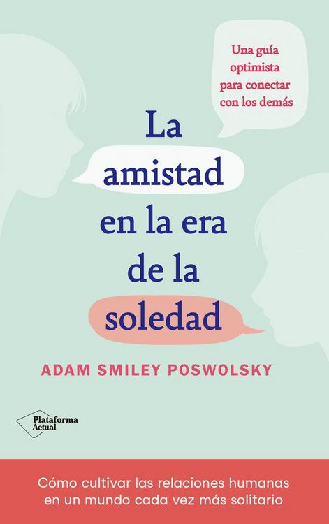 Produktbild: La amistad en la era de la soledad