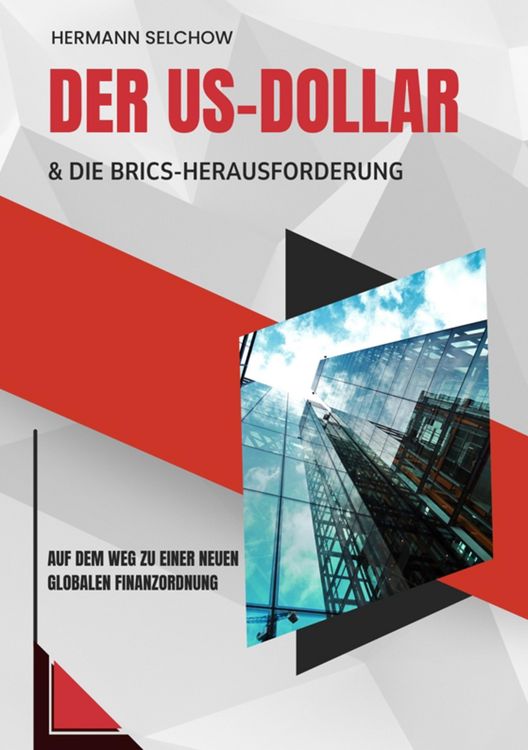 Produktbild: Der US-Dollar und die BRICS-Herausforderung