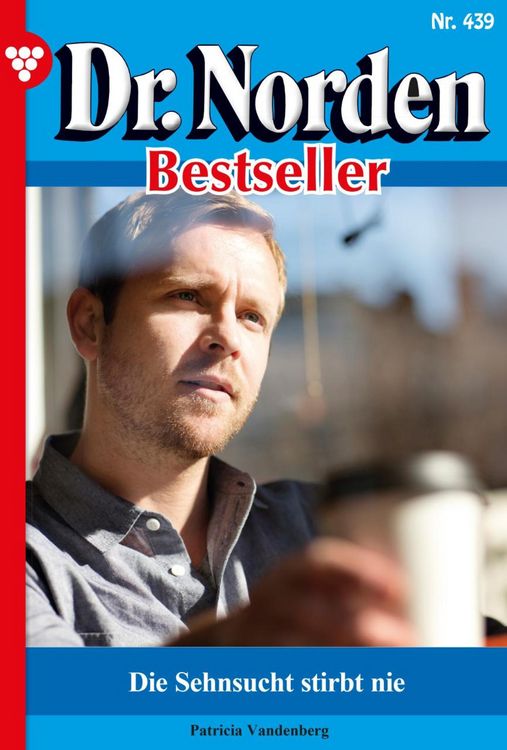Produktbild: Die Sehnsucht stirbt nie