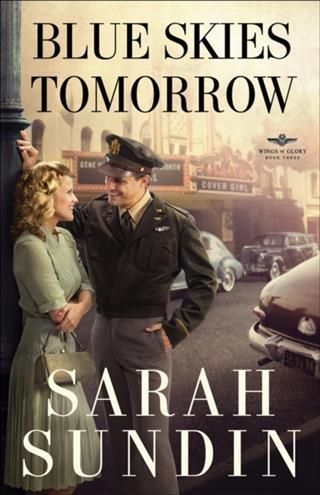Produktbild: Blue Skies Tomorrow (Wings of Glory Book #3)
