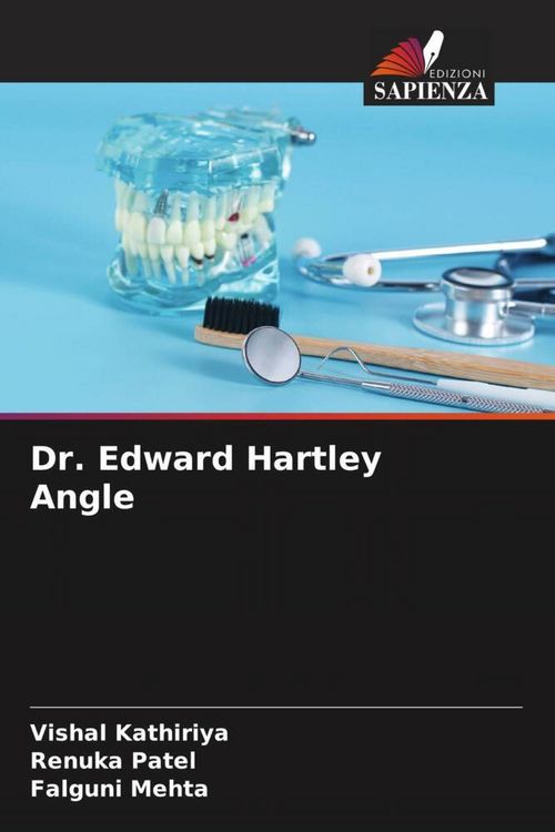 Produktbild: Dr. Edward Hartley Angle