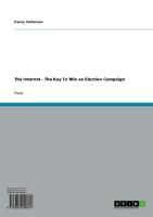 Produktbild: The Internet - The Key To Win an Election Campaign