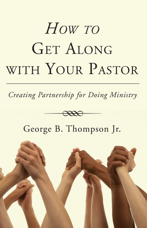 Produktbild: How to Get Along with Your Pastor