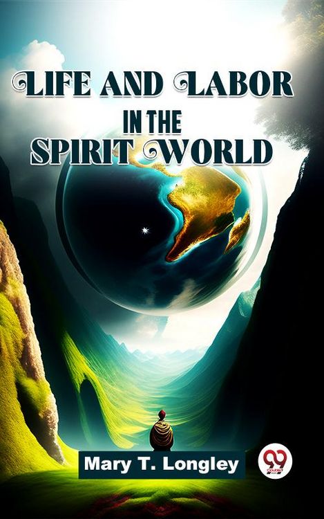 Produktbild: Life And Labor In The Spirit World.