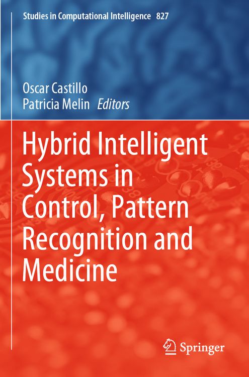 Produktbild: Hybrid Intelligent Systems in Control, Pattern Recognition and Medicine