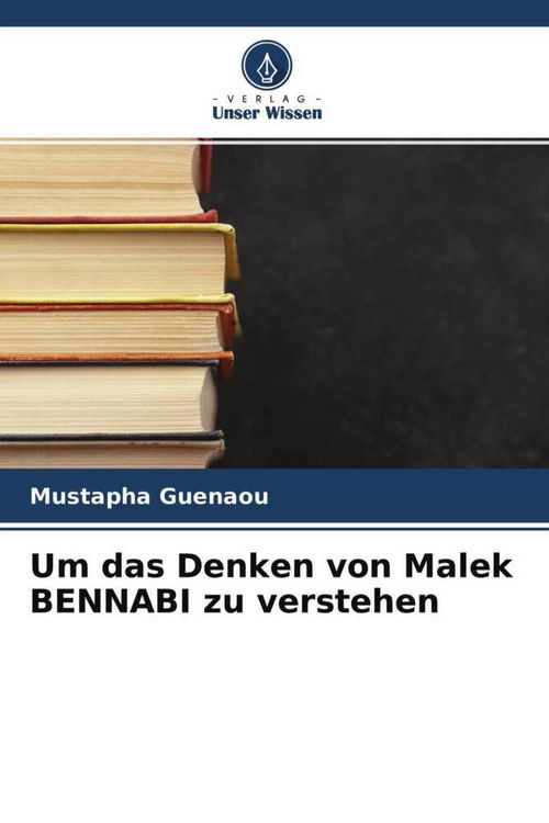 Produktbild: Um das Denken von Malek BENNABI zu verstehen