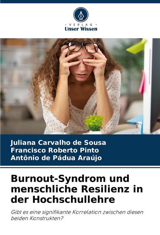 Produktbild: Burnout-Syndrom und menschliche Resilienz in der Hochschullehre