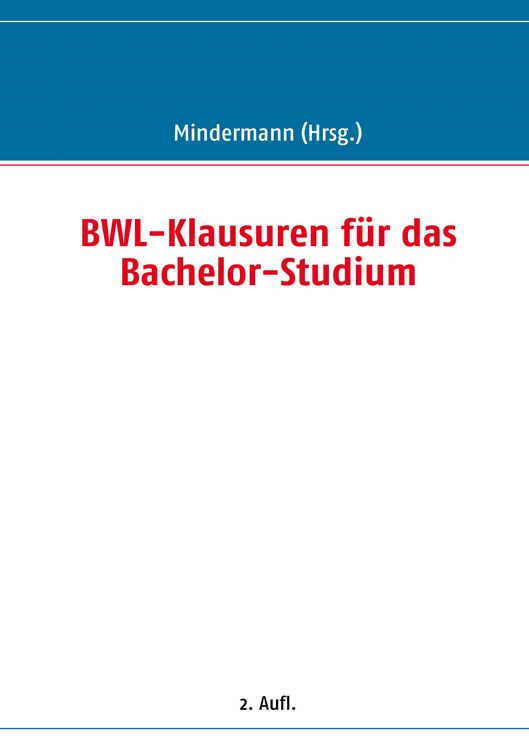 Produktbild: BWL-Klausuren f&uuml;r das Bachelor-Studium