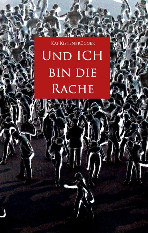 Produktbild: Und ICH bin die Rache