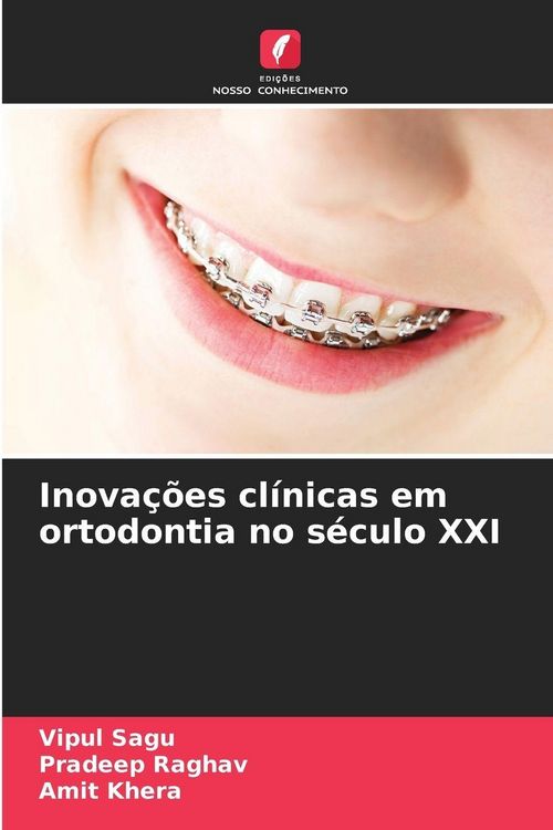 Produktbild: Inova&ccedil;&otilde;es cl&iacute;nicas em ortodontia no s&eacute;culo XXI
