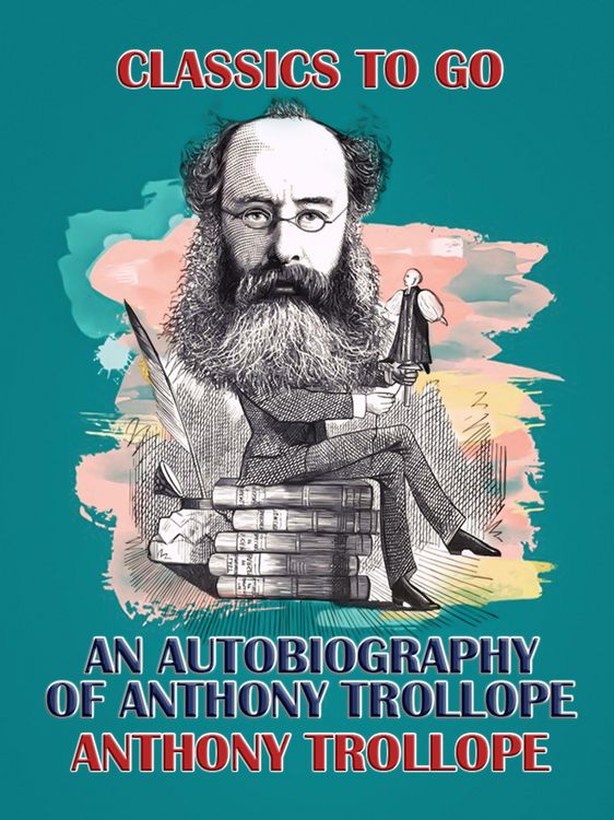 Produktbild: An Autobiography of Anthony Trollope