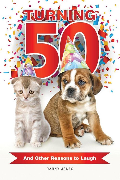 Produktbild: Turning 50 ... And Other Reasons to Laugh