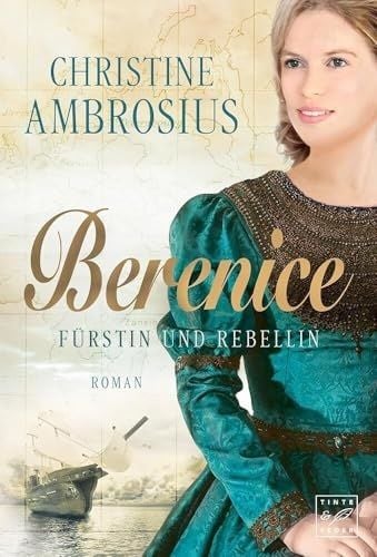 Produktbild: Berenice - F&uuml;rstin und Rebellin